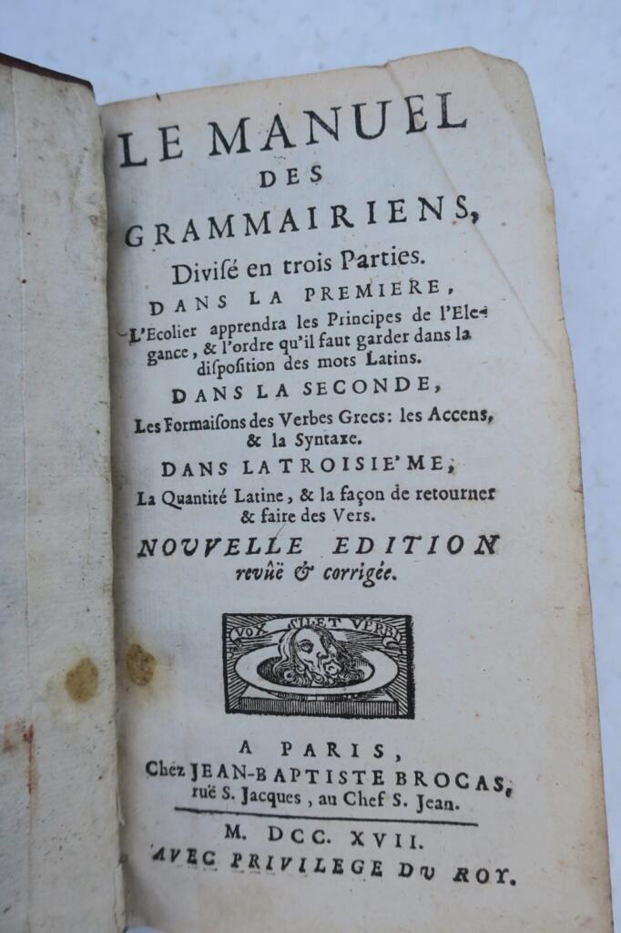 manuel des grammairiens divisé en trois parties 1717