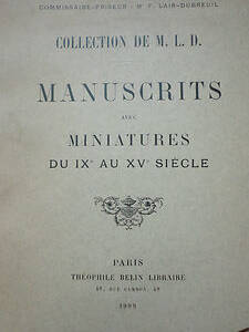 Manuscrits Avec Miniatures Du IX Au XV Siecle 1909