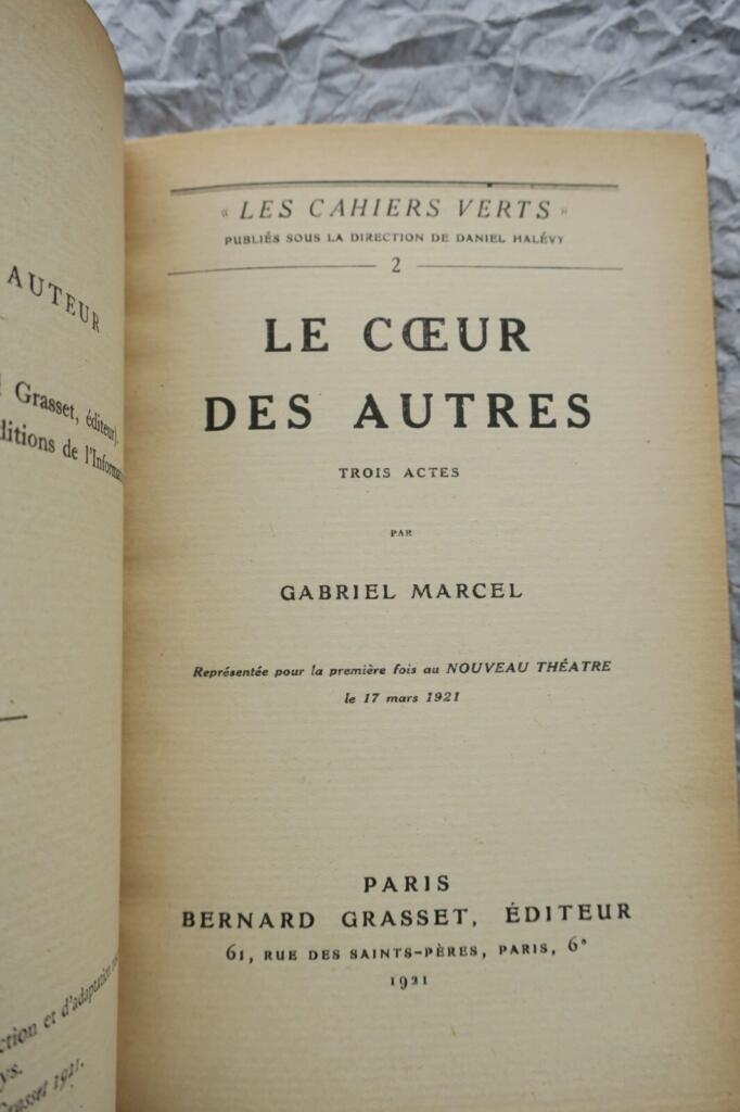 MARCEL, Gabriel Le Coeur des autres. Trois actes