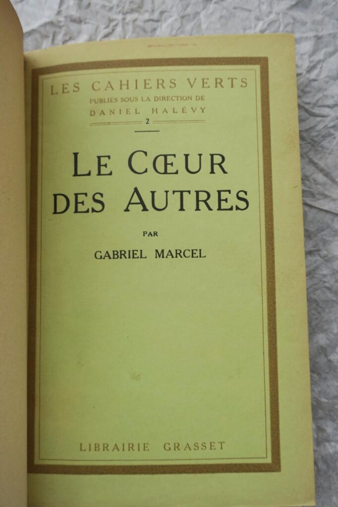 MARCEL, Gabriel Le Coeur des autres. Trois actes