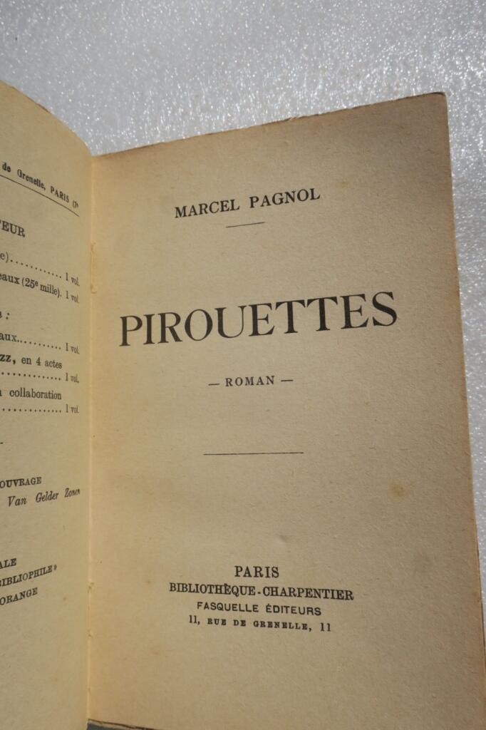 MARCEL PAGNOL PIROUETTES