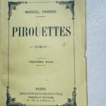 MARCEL PAGNOL PIROUETTES - La Librairie Antique