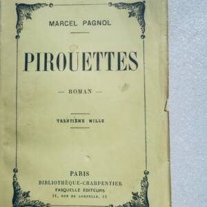Marcel Pagnol Pirouetten