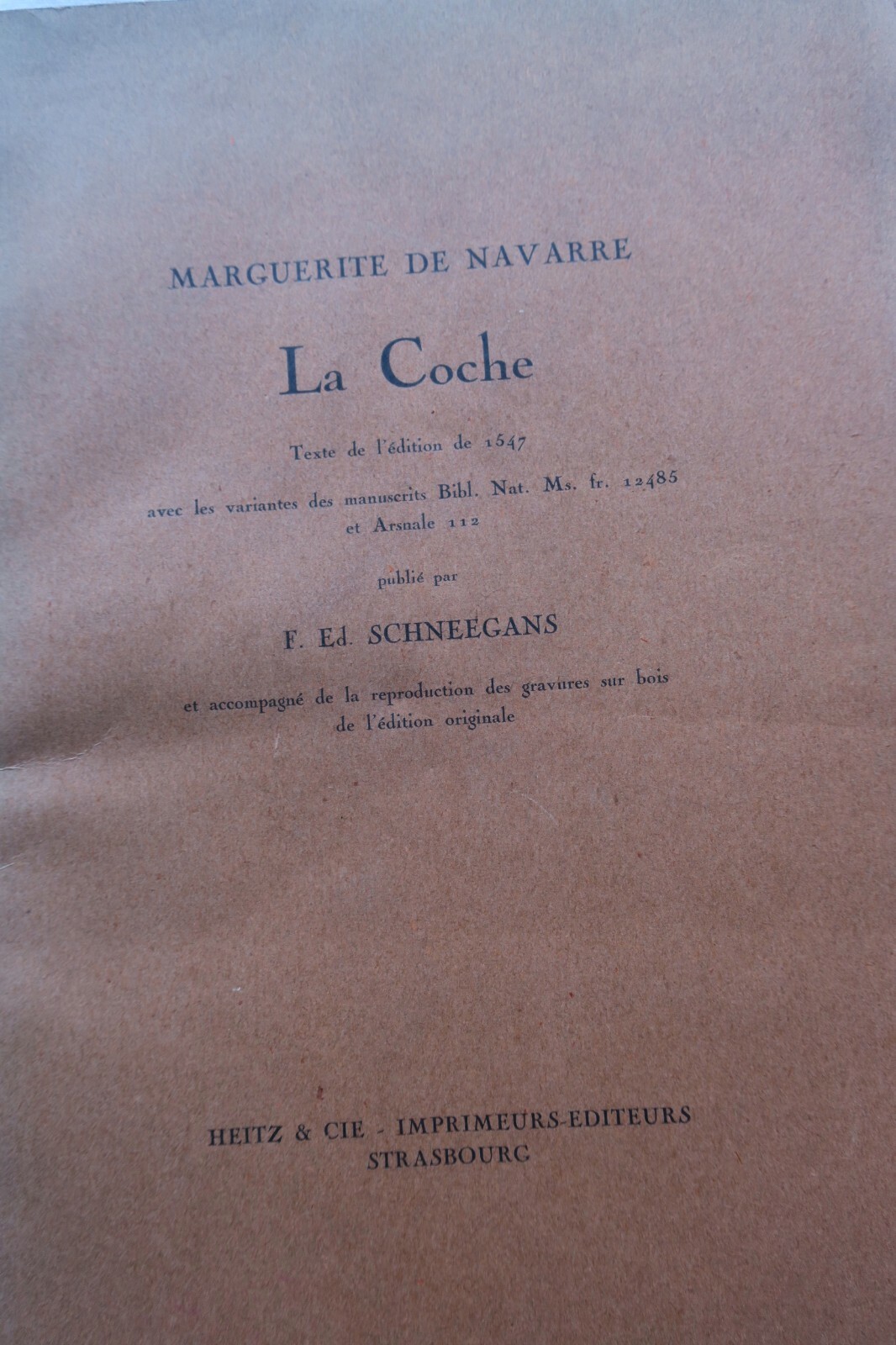 マルグリット・ド・ナヴァールのラ・コシュの研究<span class="lla-card-orig-wrap"><span class="lla-card-orig">❦ MARGUERITE DE NAVARRE LA COCHE TEXTE DE L’EDITION DE 1547 avec les variantes</span></span> - La Librairie Antique
