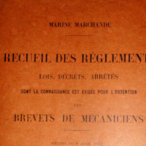 Marine Recueil des règlements...brevets de mécaniciens 1913