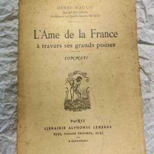 MAUGIS L'Ame de la France à travers ses grands poètes. Sonnets + dédicace
