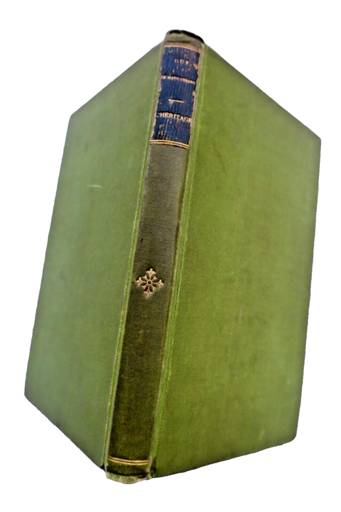 MAUPASSANT (Guy de) L&rsquo;héritage