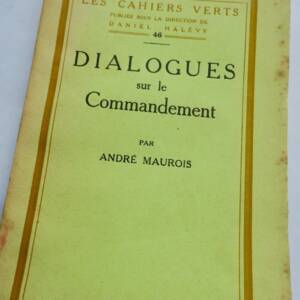 MAUROIS (André) Dialogues sur le commandement + dédicace