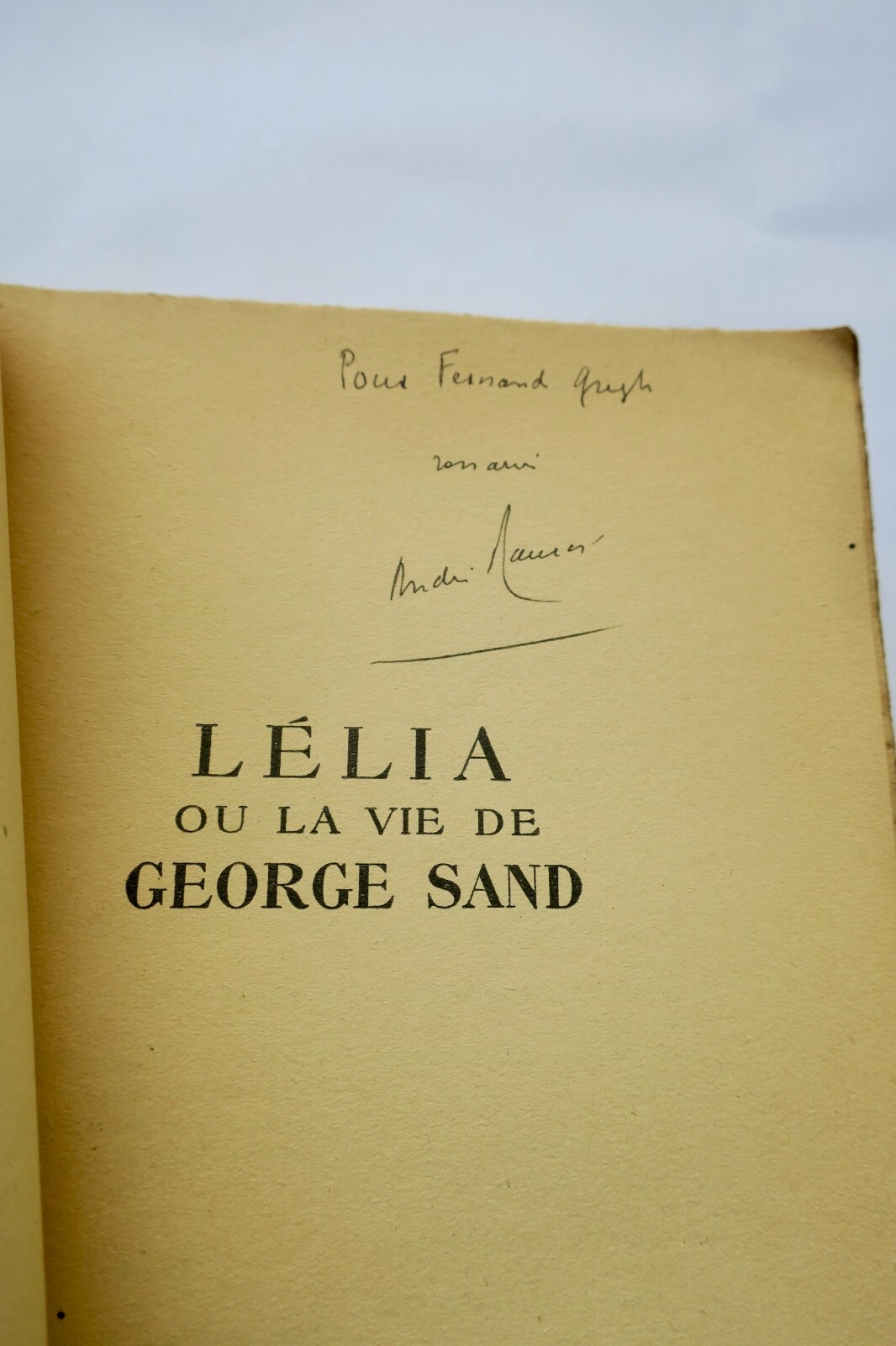 Biografie von George Sand<span class="lla-card-orig-wrap"><span class="lla-card-orig">❦ MAUROIS André. Lélia ou la vie de George Sand. + dédicace</span></span> - La Librairie Antique