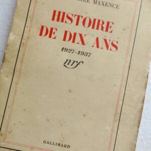 MAXENCE Jean Pierre Histoire de dix ans. 1927 SP + dédicace