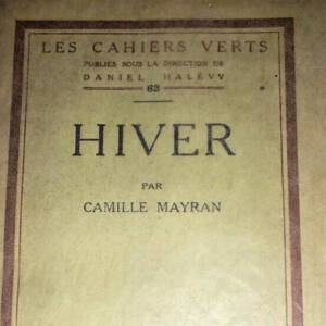 MAYRAN Camille Hiver. Exemplaire sur vergé bouffant nté