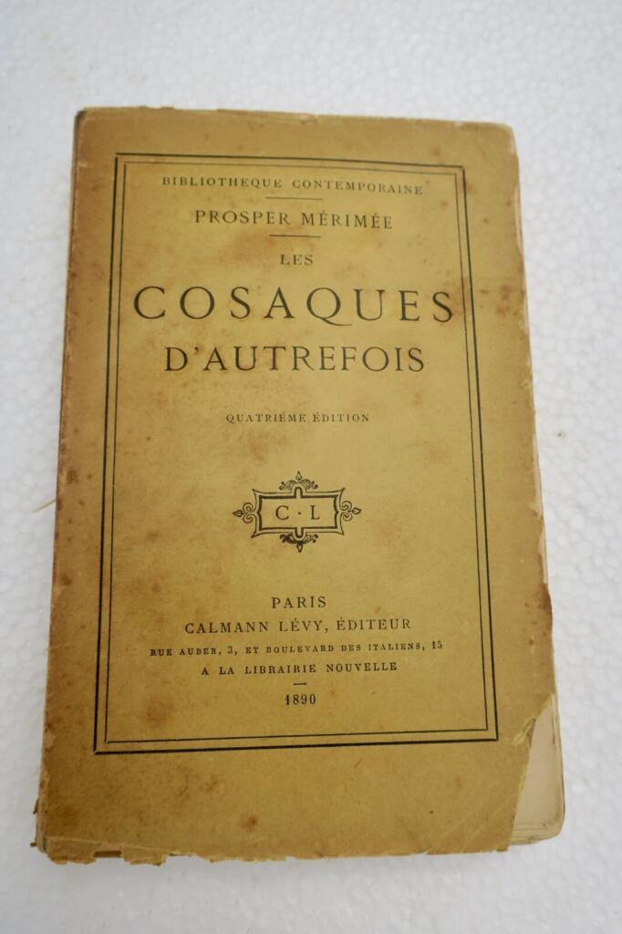 MÉRIMÉE Prosper Les Cosaques d&rsquo;autrefois 1890