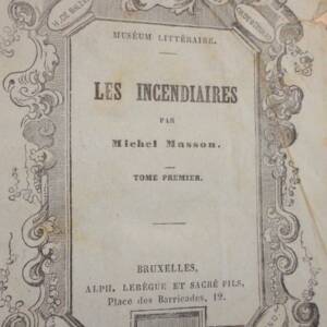 Michel Masson Les Incendiaires - 1847