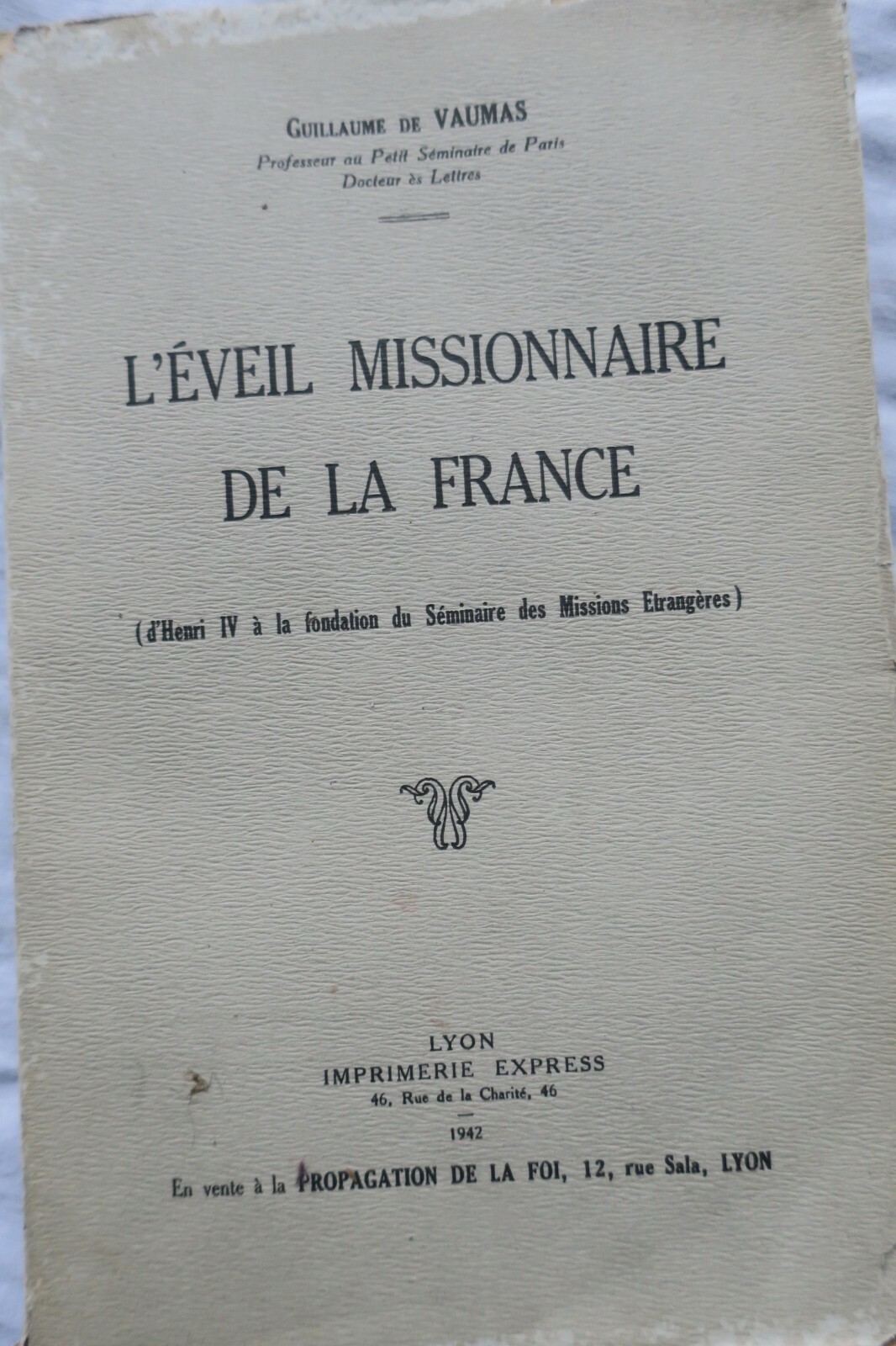 法国的宣教觉醒<span class="lla-card-orig-wrap"><span class="lla-card-orig">❦ Missionnaire L’éveil missionnaire de la France</span></span> - La Librairie Antique