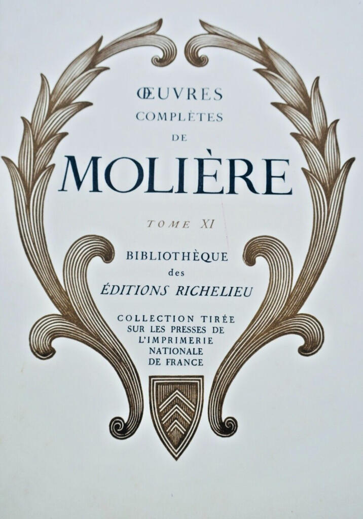 MOLIERE Jean-Baptiste Poquelin Oeuvres Complètes