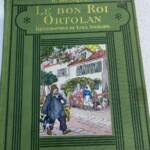 MONQUET H. Le Bon Roi Ortolan