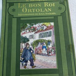 MONQUET H. Le Bon Roi Ortolan