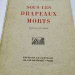 MONTHERLANT Henri de Sous les drapeaux morts