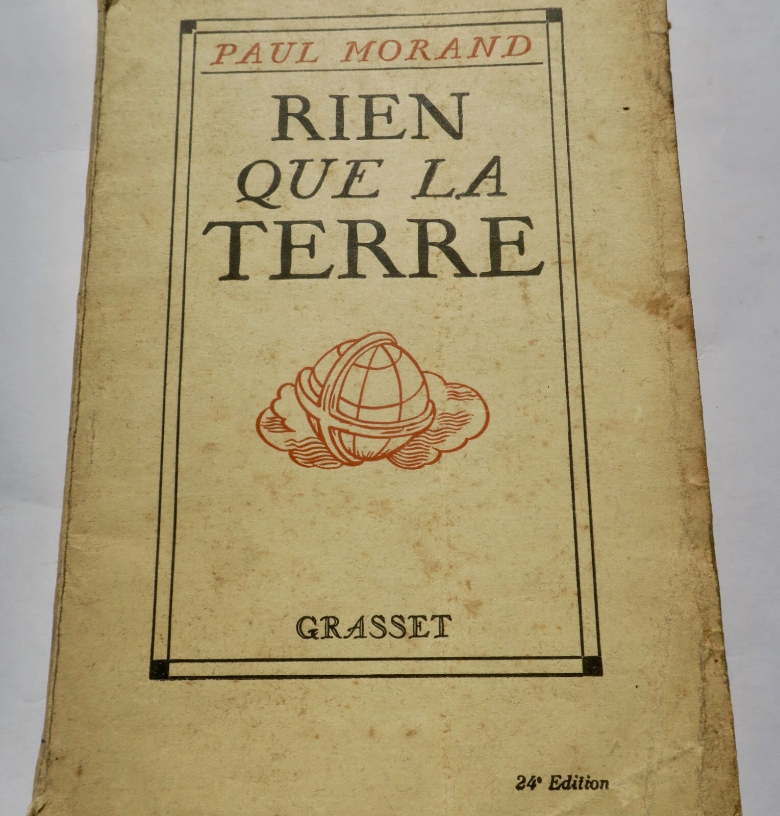 Morand Paul Nothing But The Earth - 1926