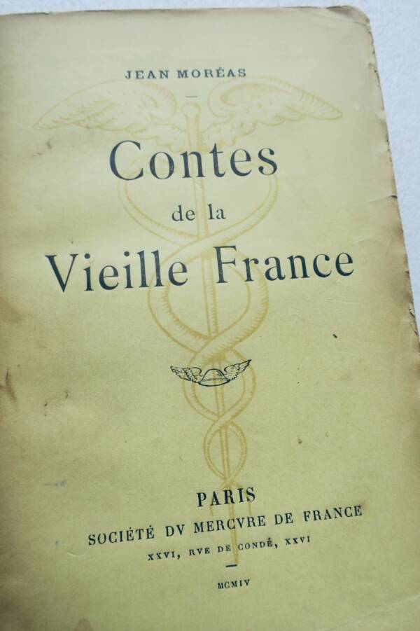 Moréas CONTES DE LA VIEILLE FRANCE 1904