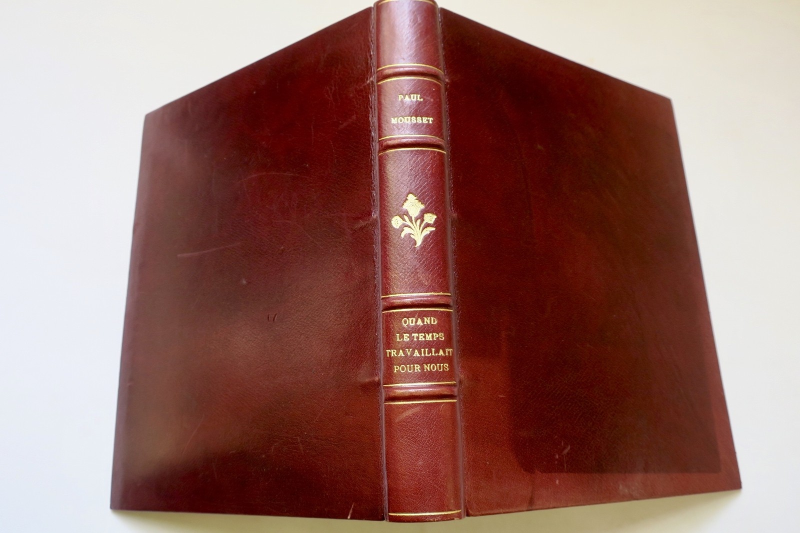 MOUSSET QUAND LE TEMPS TRAVAILLAIT POUR NOUS 1943 - La Librairie Antique
