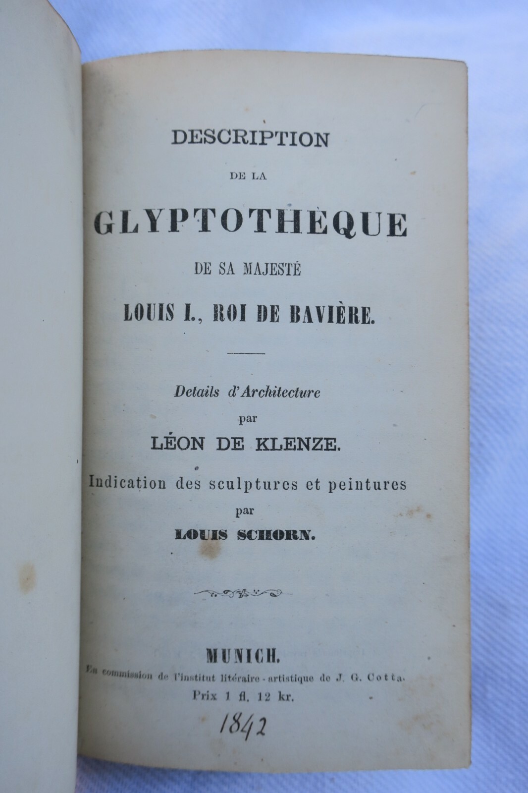 Munich Description de la Glyptothèque de Sa Majesté Louis I, Roi de Bavière 1842 - La Librairie Antique