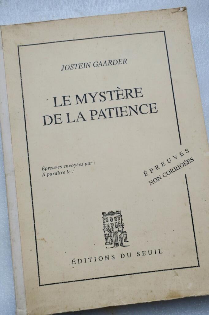 MYSTERE DE LA PATIENCE, GAARDER JOSTEIN