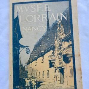 NANCY GUIDE ILLUSTRE musée Lorrain NANCY 1926