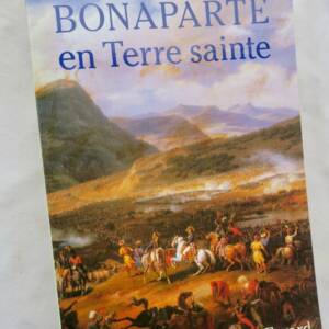 Napoléon Bonaparte en Terre Sainte