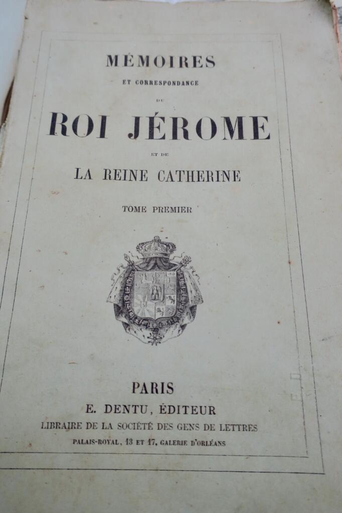 Napoleon: Memoirs and Correspondence of King Jerome and Queen Catherine