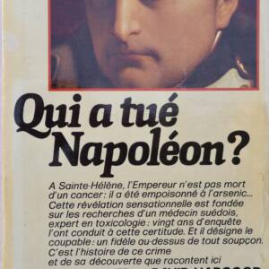 Napoleon Who Killed Napoleon?