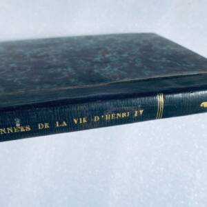 NERAC Henri IV trente années de la vie d'Henri IV