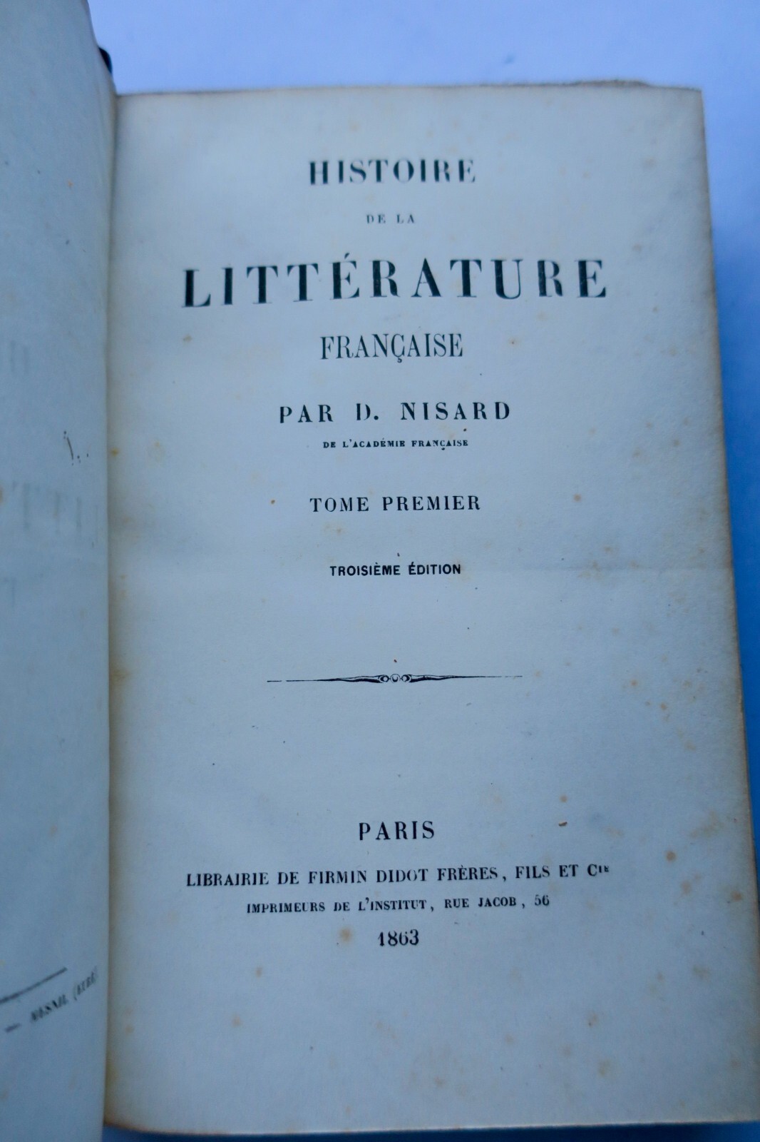 フランス文学の歴史<span class="lla-card-orig-wrap"><span class="lla-card-orig">❦ NISARD D. Histoire de la Littérature Française 1863</span></span> - La Librairie Antique