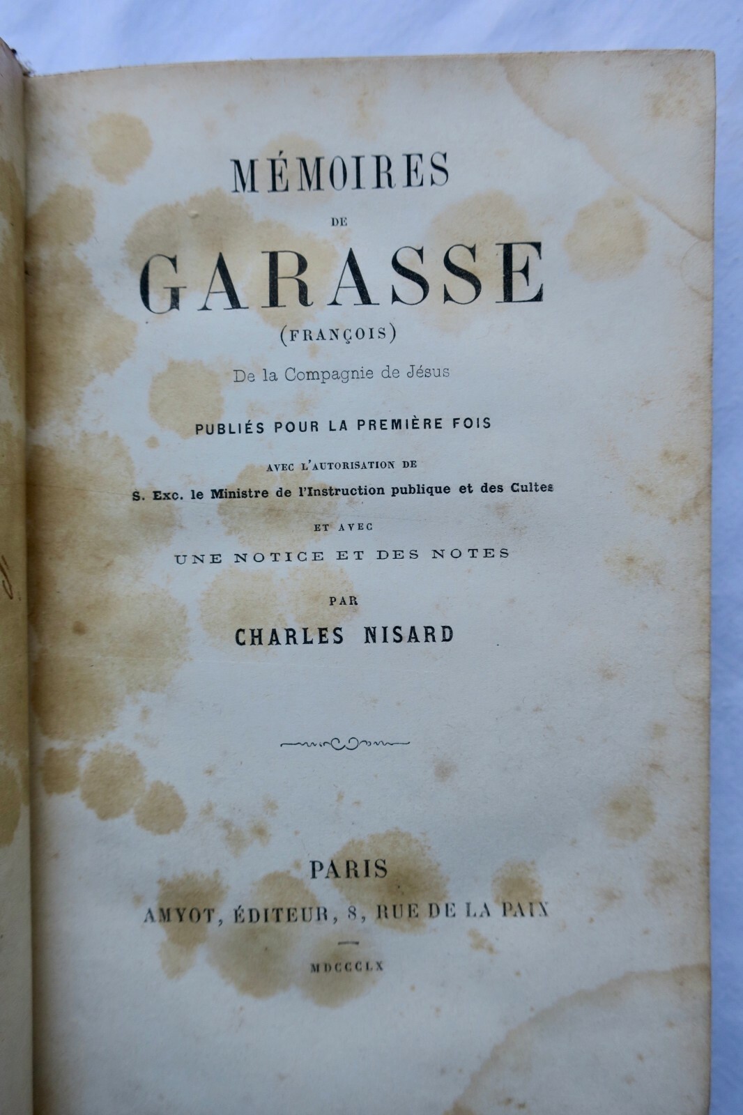 Memoiren des Jesuiten François Garasse<span class="lla-card-orig-wrap"><span class="lla-card-orig">❦ NISARD MEMOIRES DE GARASSE DE LA COMPAGNIE DE JESUS 1860</span></span> - La Librairie Antique