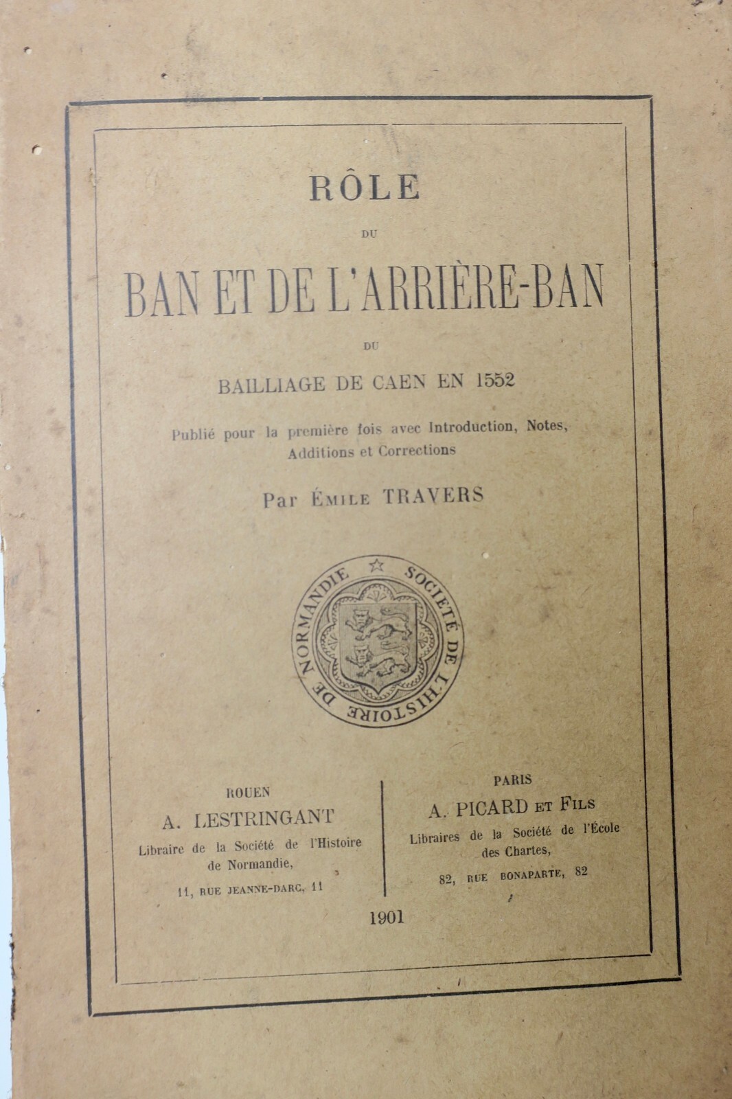 Normandie Rôle du ban et de l'arrière-ban du bailliage de Caen en 1552