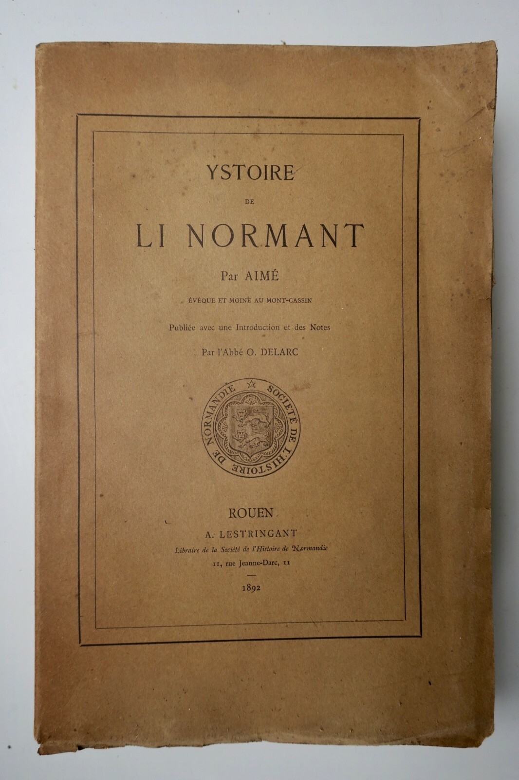 Normandía Ystoire De Li Normant 1892