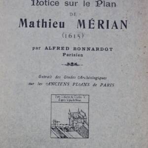 Notice sur le Plan de Mathieu Mérian ( 1615 )