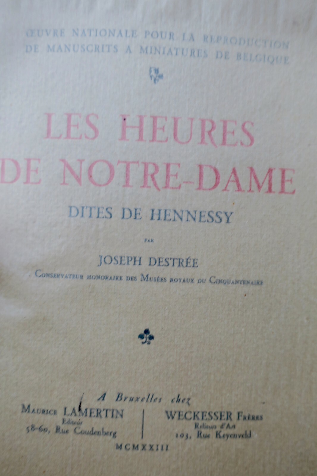 Notre Dame dites de Hennessy Lamertin. 1923 - La Librairie Antique
