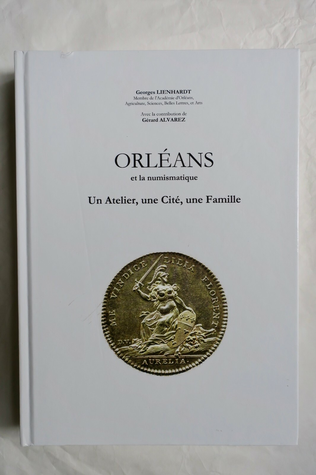 Orléans and Numismatics: A Workshop, a City, a Family – Image 13