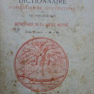 Occultisme Dictionnaire d'Orientalisme, d'Occultisme et de Psychologie 1896