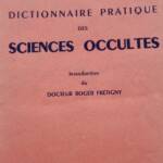 Occultisme Dictionnaire pratique des sciences occultes1950 - La Librairie Antique