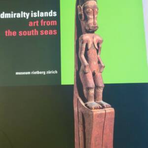 Ozeanische Kunst - Admiralitätsinseln & Südsee