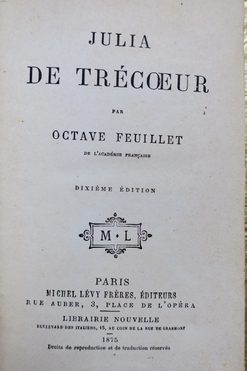 Octave Feuillet Julia de Trécoeur 1875 - La Librairie Antique