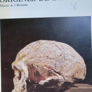 Origines de l’Homme. MUSEE DE L’HOMME. 1976