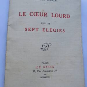 Ormoy (Marcel) LE COEUR LOURD suivi de Sept élégies
