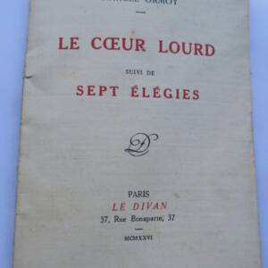 Ormoy (Marcel) LE COEUR LOURD suivi de Sept élégies