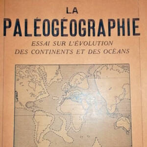 paléographie. Essai sur l'évolution des continents et des océan Raymond FUR..