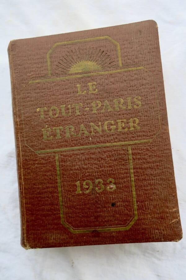 Paris le tout-paris étranger 1933 l'élite de la sté étrangère à Paris