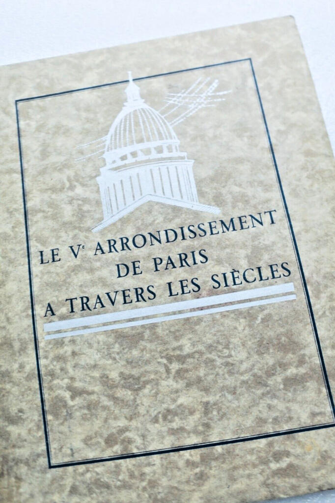 Paris: Das 5. Arrondissement durch die Jahrhunderte