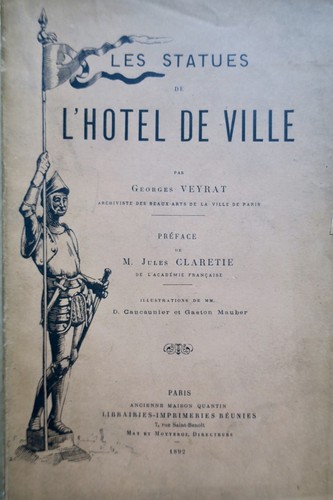Statuen des Rathauses in Paris<span class="lla-card-orig-wrap"><span class="lla-card-orig">❦ Paris Les Statues de l’Hotel de Ville. Préface de Jules Claretie</span></span> - La Librairie Antique